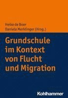 bokomslag Grundschule Im Kontext Von Flucht Und Migration