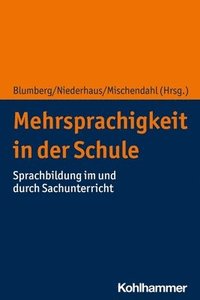 bokomslag Mehrsprachigkeit in Der Schule: Sprachbildung Im Und Durch Sachunterricht