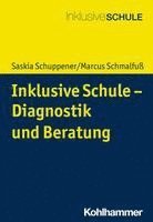 bokomslag Inklusive Schule - Diagnostik Und Beratung