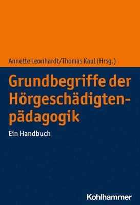 bokomslag Grundbegriffe Der Horgeschadigtenpadagogik: Ein Handbuch