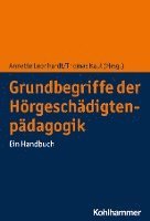 Grundbegriffe Der Horgeschadigtenpadagogik: Ein Handbuch