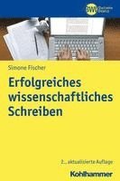 bokomslag Erfolgreiches Wissenschaftliches Schreiben