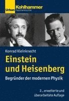 bokomslag Einstein Und Heisenberg: Begrunder Der Modernen Physik