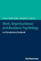 bokomslag Work, Organizational, and Business Psychology: An Introductory Textbook