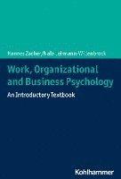 Nale Lehmann-Willenbrock, Hannes Zacher - Work, Organizational, and Business Psychology: An Introductory Textbook, Häftad