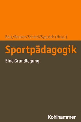 bokomslag Sportpadagogik: Eine Grundlegung