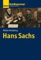 Niklas Holzberg - Hans Sachs, Häftad. Tillgänglighet: Tillfälligt slut
