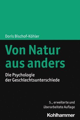 bokomslag Von Natur Aus Anders: Die Psychologie Der Geschlechtsunterschiede