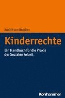 bokomslag Kinderrechte: Ein Handbuch Fur Die PRAXIS Der Sozialen Arbeit