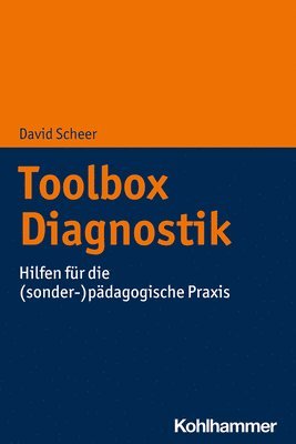 David Scheer - Toolbox Diagnostik: Hilfen Fur Die (Sonder-)Padagogische PRAXIS, Häftad