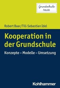 bokomslag Kooperation in der Grundschule
