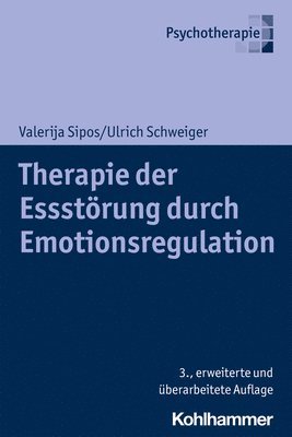 bokomslag Therapie Der Essstorung Durch Emotionsregulation