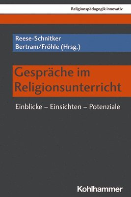 bokomslag Gesprache Im Religionsunterricht: Einblicke - Einsichten - Potenziale