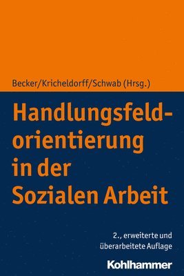 bokomslag Handlungsfeldorientierung in Der Sozialen Arbeit