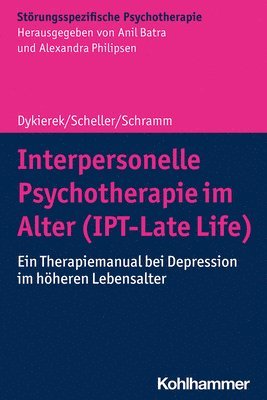 bokomslag Interpersonelle Psychotherapie im Alter (IPT-Late Life)