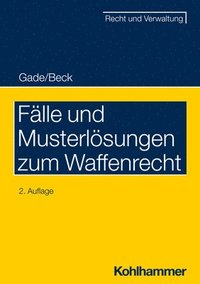 bokomslag Falle Und Musterlosungen Zum Waffenrecht