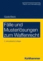 Falle Und Musterlosungen Zum Waffenrecht 1