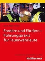 bokomslag Fordern Und Fordern - Fuhrungspraxis Fur Feuerwehrleute