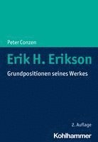 bokomslag Erik H. Erikson: Grundpositionen Seines Werkes