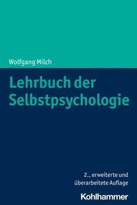 bokomslag Lehrbuch Der Selbstpsychologie