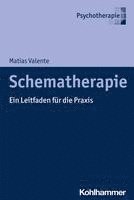 bokomslag Schematherapie: Ein Leitfaden Fur Die PRAXIS
