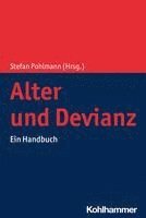 bokomslag Alter Und Devianz: Ein Handbuch