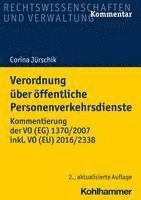 bokomslag Verordnung Uber Offentliche Personenverkehrsdienste: Kommentierung Der Vo (Eg) 1370/2007 Inkl. Vo (Eu) 2016/2338