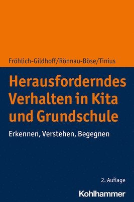 bokomslag Herausforderndes Verhalten in Kita Und Grundschule: Erkennen, Verstehen, Begegnen