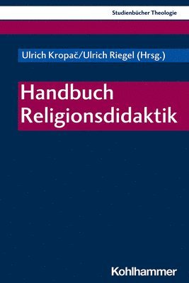 Ulrich Kropac, Ulrich Riegel - Handbuch Religionsdidaktik, Häftad