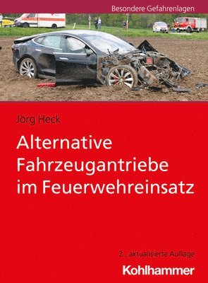 bokomslag Alternative Fahrzeugantriebe im Feuerwehreinsatz