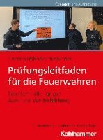 bokomslag Prufungsleitfaden Fur Die Feuerwehren: Eine Lernhilfe Fur Die Aus- Und Weiterbildung
