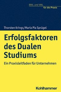 bokomslag Erfolgsfaktoren Des Dualen Studiums