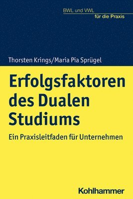bokomslag Erfolgsfaktoren Des Dualen Studiums