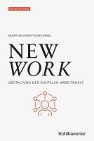 bokomslag New Work: Gestaltung Der Digitalen Arbeitswelt
