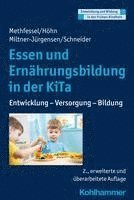 bokomslag Essen Und Ernahrungsbildung in Der Kita: Entwicklung - Versorgung - Bildung