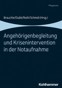 bokomslag Angehörigenbegleitung und Krisenintervention in der Notaufnahme
