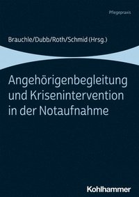 bokomslag Angehorigenbegleitung Und Krisenintervention in Der Notaufnahme