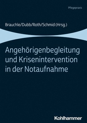 bokomslag Angehörigenbegleitung und Krisenintervention in der Notaufnahme