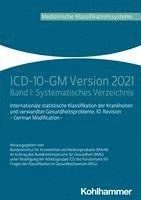 bokomslag ICD-10-GM Version 2021: Band I: Systematisches Verzeichnis