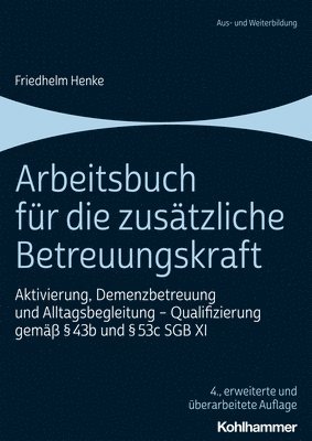 bokomslag Arbeitsbuch für die zusätzliche Betreuungskraft