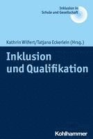 bokomslag Inklusion Und Qualifikation