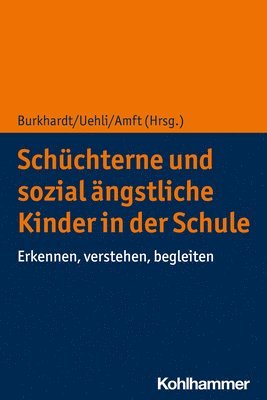 bokomslag Schüchterne und sozial ängstliche Kinder in der Schule