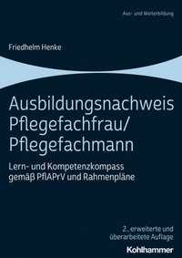 bokomslag Ausbildungsnachweis Pflegefachfrau/Pflegefachmann: Lern- Und Kompetenzkompass Gemass Pflaprv Und Rahmenplane