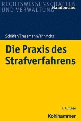 bokomslag Die PRAXIS Des Strafverfahrens