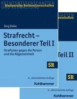 bokomslag Strafrecht - Besonderer Teil I + Besonderer Teil II - Paket: Straftaten Gegen Die Person Und Die Allgemeinheit, Eigentumsdelikte Und Vermogensdelikte