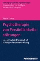 bokomslag Psychotherapie Von Personlichkeitsstorungen: Eine Verhaltenstherapeutisch-Klarungsorientierte Anleitung
