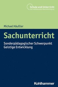 bokomslag Sachunterricht Im Forderschwerpunkt Geistige Entwicklung Planen Und Gestalten