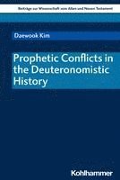 bokomslag Prophetic Conflicts in the Deuteronomistic History