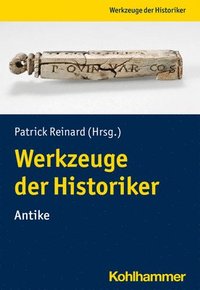 bokomslag Werkzeuge Der Historiker: Innen: Antike