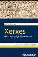 bokomslag Xerxes: Der Grosskonig in Griechenland
